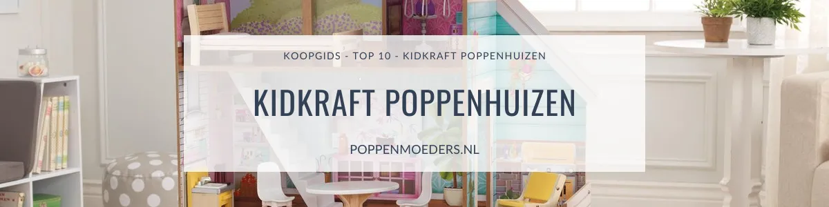 Kidkraft Poppenhuizen Koopgids