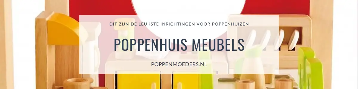 Poppenhuis Meubels Overzicht