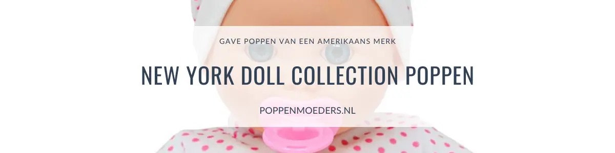 New York Doll Collection – overzicht